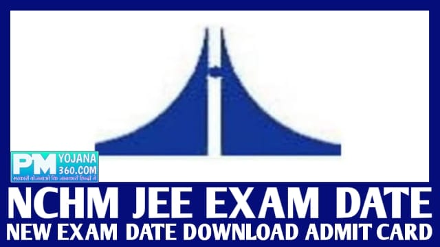 NCHM JEE New Exam Date