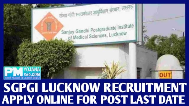 SGPGI Lucknow Recruitment