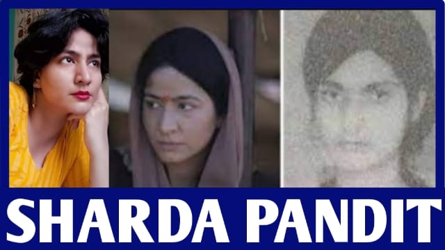 Who is Sharda pandit? | कौन हैं शारदा पंडित? असली नाम, कहानी, चरित्र