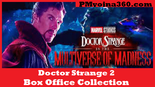 Doctor Strange 2 Box Office Collection
