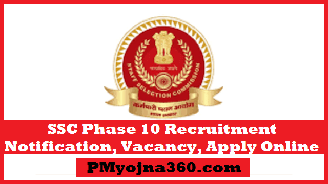 SSC Phase 10 Recruitment