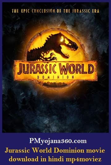 Jurassic World Dominion 2022 Movie Download in Hindi Mp4moviez
