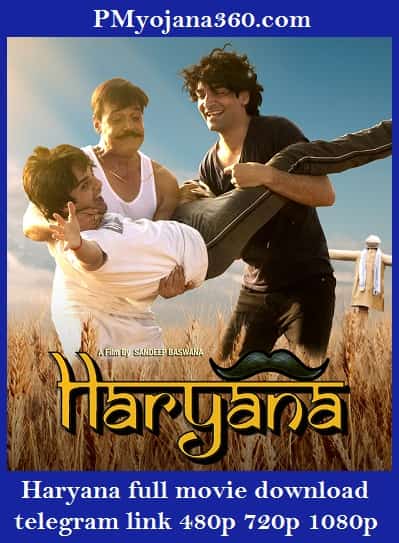 Haryana full movie download telegram link 480p 720p 1080p