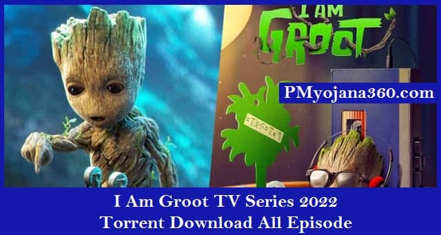 I Am Groot TV Series 2022 Torrent Download All Episode