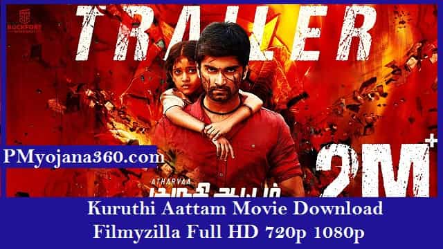 Kuruthi Aattam Movie Download Filmyzilla Full HD 720p 1080p