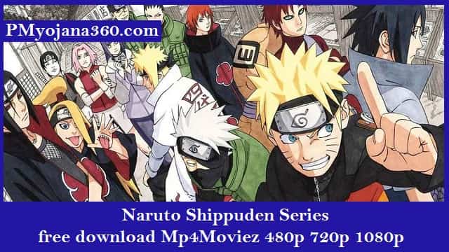 Naruto Shippuden Series free download Mp4Moviez 480p 720p 1080p