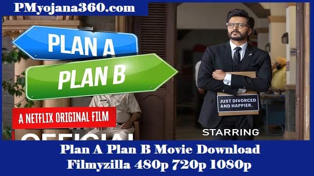 Plan A Plan B Movie Download Filmyzilla 480p 720p 1080p