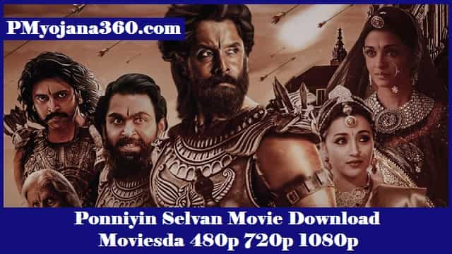 Ponniyin Selvan Movie Download Moviesda 480p 720p 1080p