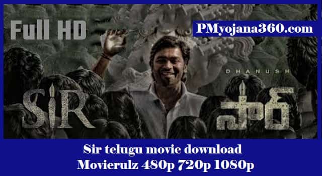 Sir telugu movie download Movierulz 480p 720p 1080p