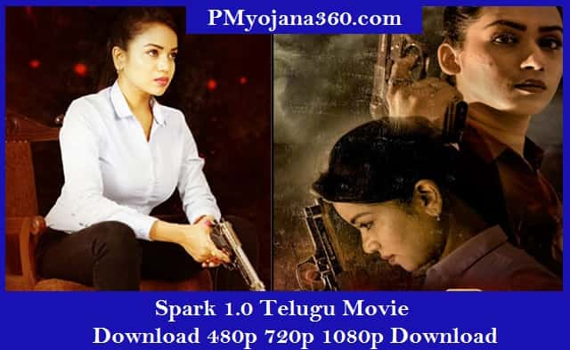 Spark 1.0 Telugu Movie Download 480p 720p 1080p Download