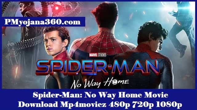 Spider-Man: No Way Home Movie Download Mp4moviez 480p 720p 1080p
