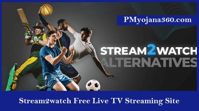 Stream2watch Free Live TV Streaming Site