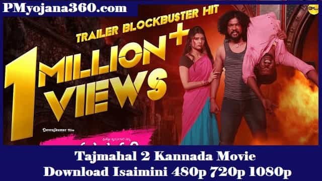Tajmahal 2 Kannada Movie Download Isaimini 480p 720p 1080p