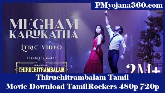 Thiruchitrambalam Tamil Movie Download TamilRockers 480p 720p 1080p