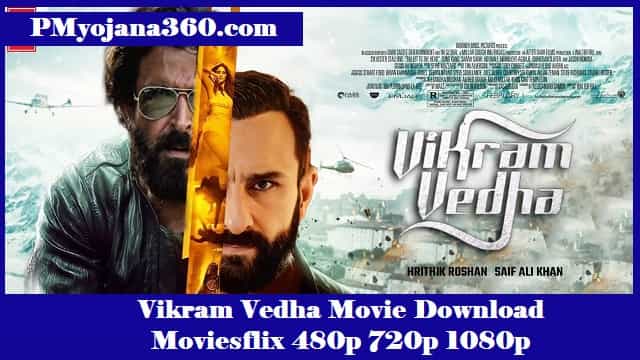 Vikram Vedha Movie Download Moviesflix 480p 720p 1080p