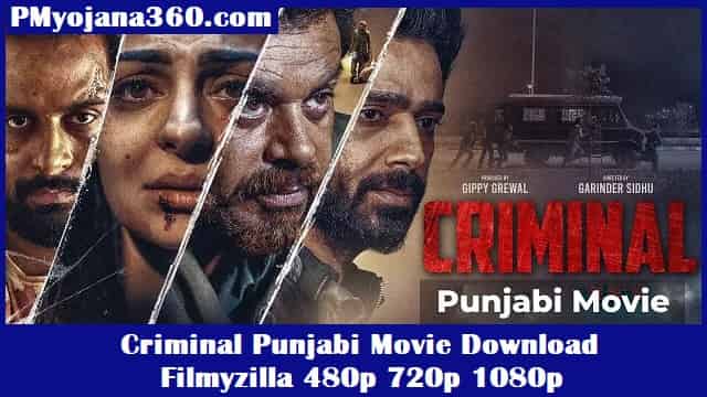 Criminal Punjabi Movie Download Filmyzilla 480p 720p 1080p