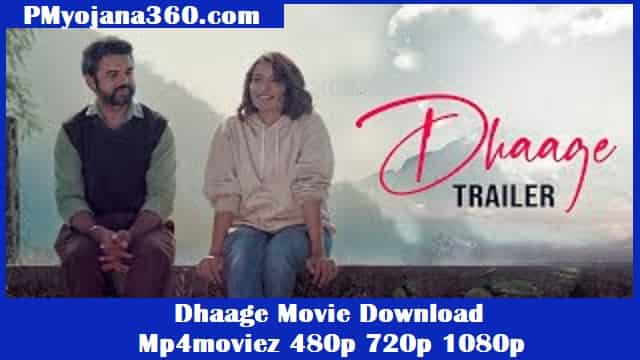 Dhaage Movie Download Mp4moviez 480p 720p 1080p