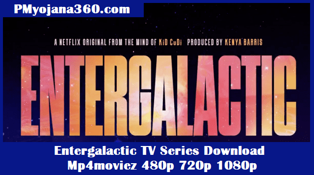 Entergalactic TV Series Download Mp4moviez 480p 720p 1080p