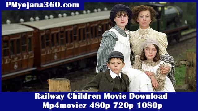 Railway Children Movie Download Mp4moviez 480p 720p 1080p