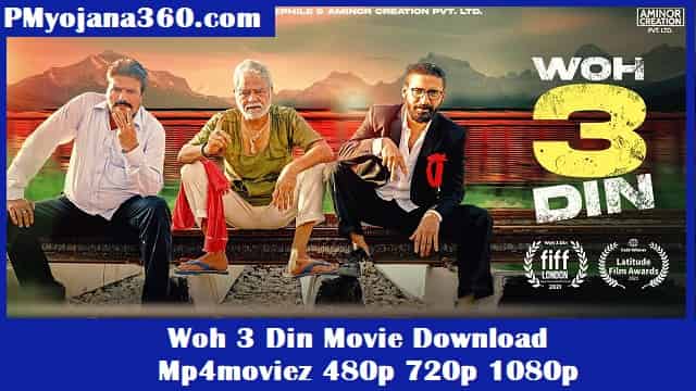 Woh 3 Din Movie Download Mp4moviez 480p 720p 1080p