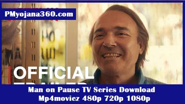Man on Pause TV Series Download Mp4moviez 480p 720p 1080p