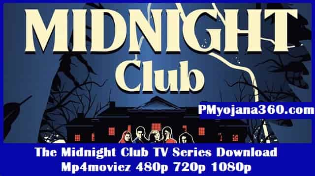 The Midnight Club TV Series Download Mp4moviez 480p 720p 1080p